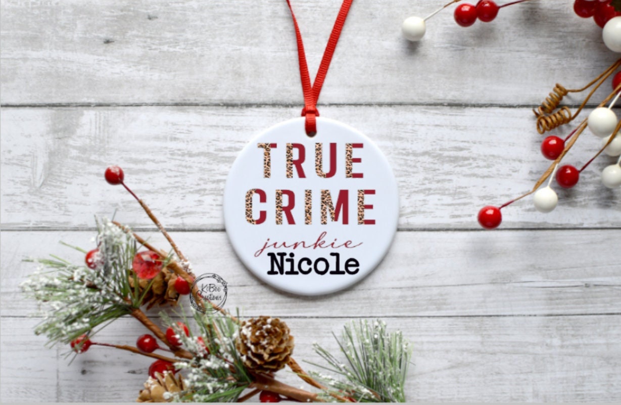 True Crime Personalized Ornament - True Crime - Murder Mystery - Gift for Friend - True Crime Podcast - Personalized Christmas Ornament