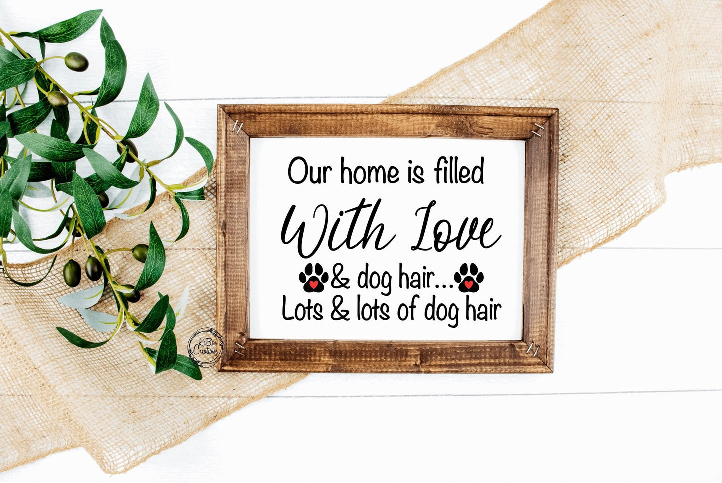 Dog Hair Sign - Home Decor - Cute Dog Sign - Dog Mom Humor - Funny Home Decor - Dog Humor - New Homeowner - Wall Signs